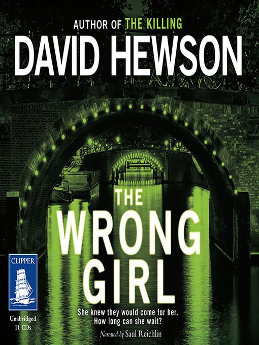 Title details for The Wrong Girl by David Hewson - Available